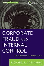 Corporate Fraud and Internal Control : A Framework for Prevention cover image cdn
