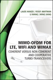 MIMO-OFDM for LTE, WiFi and WiMAX : Coherent versus Non-coherent and Cooperative Turbo Transceivers cover image cdn