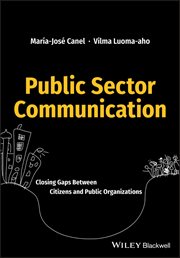 Public Sector Communication : Closing Gaps Between Citizens and Public Organizations cover image cdn