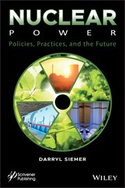 Nuclear Power : Policies, Practices, and the Future cover image cdn