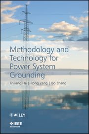 Methodology and Technology for Power System Grounding cover image cdn