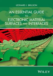 An Essential Guide to Electronic Material Surfaces and Interfaces cover image cdn