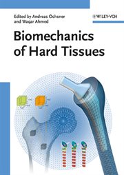 Biomechanics of Hard Tissues : Modeling, Testing, and Materials cover image cdn