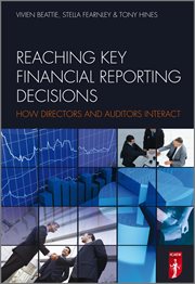 Reaching Key Financial Reporting Decisions : How Directors and Auditors Interact cover image cdn