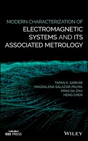 Modern Characterization of Electromagnetic Systems and its Associated Metrology cover image cdn