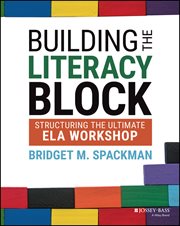 Building the Literacy Block : Structuring the Ultimate ELA Workshop cover image cdn
