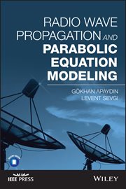 Radio Wave Propagation and Parabolic Equation Modeling cover image cdn