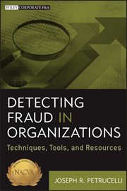 Detecting Fraud in Organizations : Techniques, Tools, and Resources cover image cdn