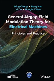 General Airgap Field Modulation Theory for Electrical Machines : Principles and Practice cover image cdn