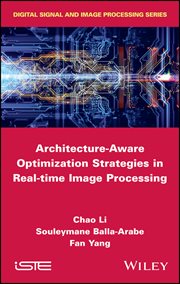 Architecture-Aware Optimization Strategies in Real-time Image Processing cover image cdn