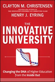 The Innovative University : Changing the DNA of Higher Education from the Inside Out cover image cdn
