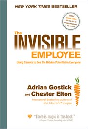 The Invisible Employee : Using Carrots to See the Hidden Potential in Everyone cover image cdn