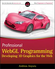 Professional WebGL Programming : Developing 3D Graphics for the Web cover image cdn