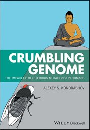 Crumbling Genome : The Impact of Deleterious Mutations on Humans cover image cdn