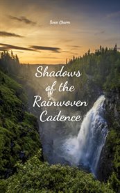 Shadows of the Rainwoven Cadence cover image cdn