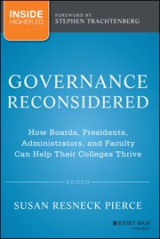 Governance Reconsidered : How Boards, Presidents, Administrators, and Faculty Can Help Their Colleges Thrive cover image cdn