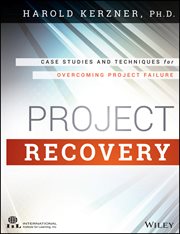 Project Recovery : Case Studies and Techniques for Overcoming Project Failure cover image cdn