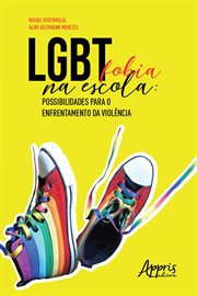 Lgbtfobia Na Escola: Possibilidades Para O Enfrentamento Da Violência cover image cdn