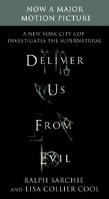 Deliver Us from Evil: A New York City Cop Investigates the Supernatural cover image cdn