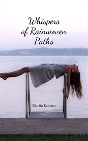 Whispers of Rainwoven Paths cover image cdn