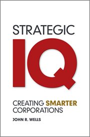 Strategic IQ : Creating Smarter Corporations cover image cdn