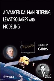 Advanced Kalman Filtering, Least-Squares and Modeling : A Practical Handbook cover image cdn
