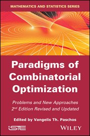 Paradigms of Combinatorial Optimization : Problems and New Approaches cover image cdn