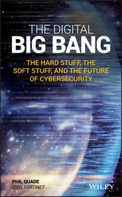 The Digital Big Bang : The Hard Stuff, the Soft Stuff, and the Future of Cybersecurity cover image cdn