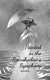 Painted in the Rainshadow's Symphony cover image cdn