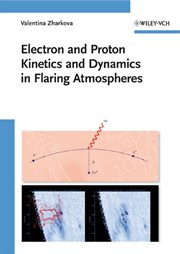 Electron and Proton Kinetics and Dynamics in Flaring Atmospheres cover image cdn