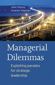 Managerial Dilemmas : Exploiting paradox for strategic leadership cover image cdn