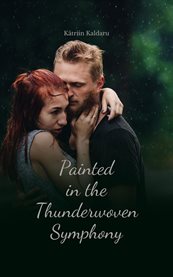 Painted in the Thunderwoven Symphony cover image cdn