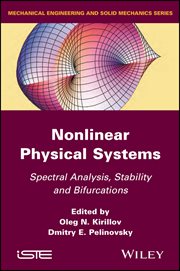 Nonlinear Physical Systems : Spectral Analysis, Stability and Bifurcations cover image cdn
