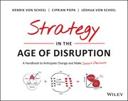 Strategy in the Age of Disruption : A Handbook to Anticipate Change and Make Smart Decisions cover image cdn