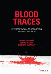 Blood Traces : Interpretation of Deposition and Distribution cover image cdn