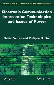 Electronic Communication Interception Technologies and Issues of Power cover image cdn