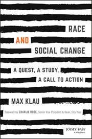 Race and Social Change : A Quest, a Study, a Call to Action cover image cdn