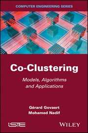 Co-Clustering : Models, Algorithms and Applications cover image cdn
