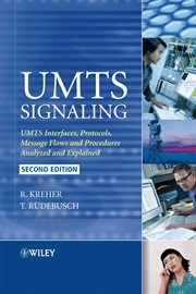 UMTS Signaling : UMTS Interfaces, Protocols, Message Flows and Procedures Analyzed and Explained cover image cdn