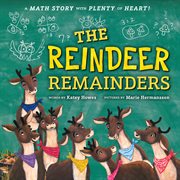 The Reindeer Remainders : A Math Story with Plenty of Heart cover image cdn