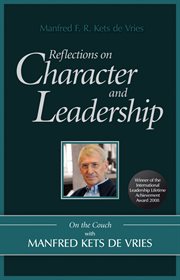 Reflections on Character and Leadership : On the Couch With Manfred Kets de Vries cover image cdn