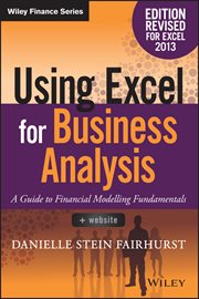 Using Excel for Business Analysis : A Guide to Financial Modelling Fundamentals cover image cdn