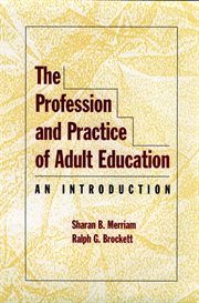The Profession and Practice of Adult Education : An Introduction cover image cdn