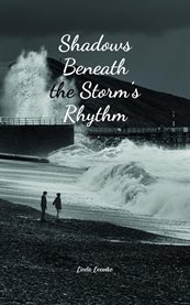 Shadows Beneath the Storm's Rhythm cover image cdn
