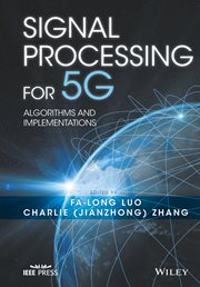 Signal Processing for 5G : Algorithms and Implementations cover image cdn