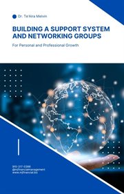 Building a Support System and Networking Groups for Personal and Professional Growth cover image cdn