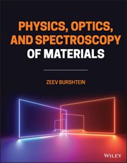 Physics, Optics, and Spectroscopy of Materials cover image cdn