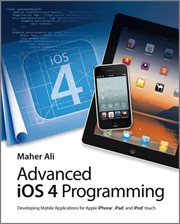 Advanced iOS 4 Programming : Developing Mobile Applications for Apple iPhone, iPad, and iPod touch cover image cdn