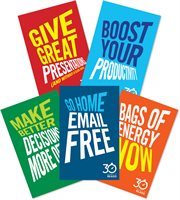 The Business Skills Collection: 30 Minute Reads : Go Home E-mail Free; Bags of Energy Now; Give Great Presentations (And Without a Slidedeck); Make Be cover image cdn