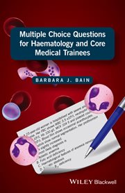 Multiple Choice Questions for Haematology and Core Medical Trainees cover image cdn